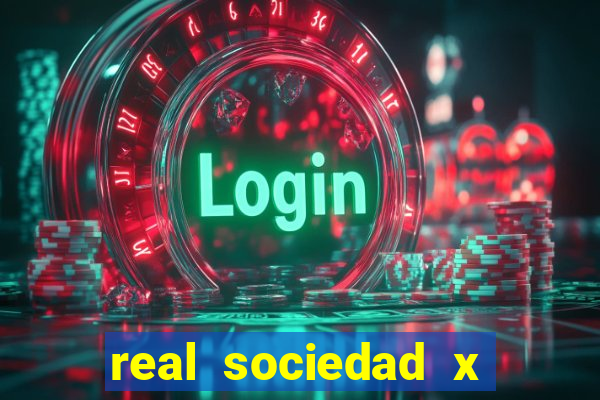 real sociedad x real madrid palpite